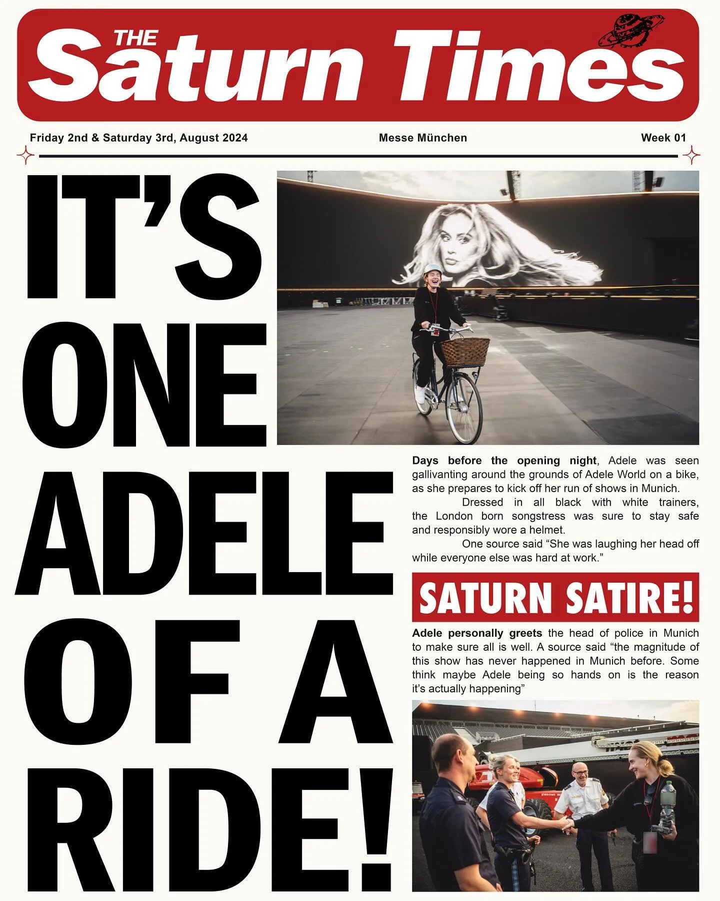 After years of putting up with the tabloids, I decided to join in on the fun and create my own for the Munich shows. When I tell you it was a highlight of my week to write and create these every Sunday after the shows…I think I missed my true calling! A friendly piss take on myself and the real ones! Truly, it is so much fun writing absolute nonsense! 🪐