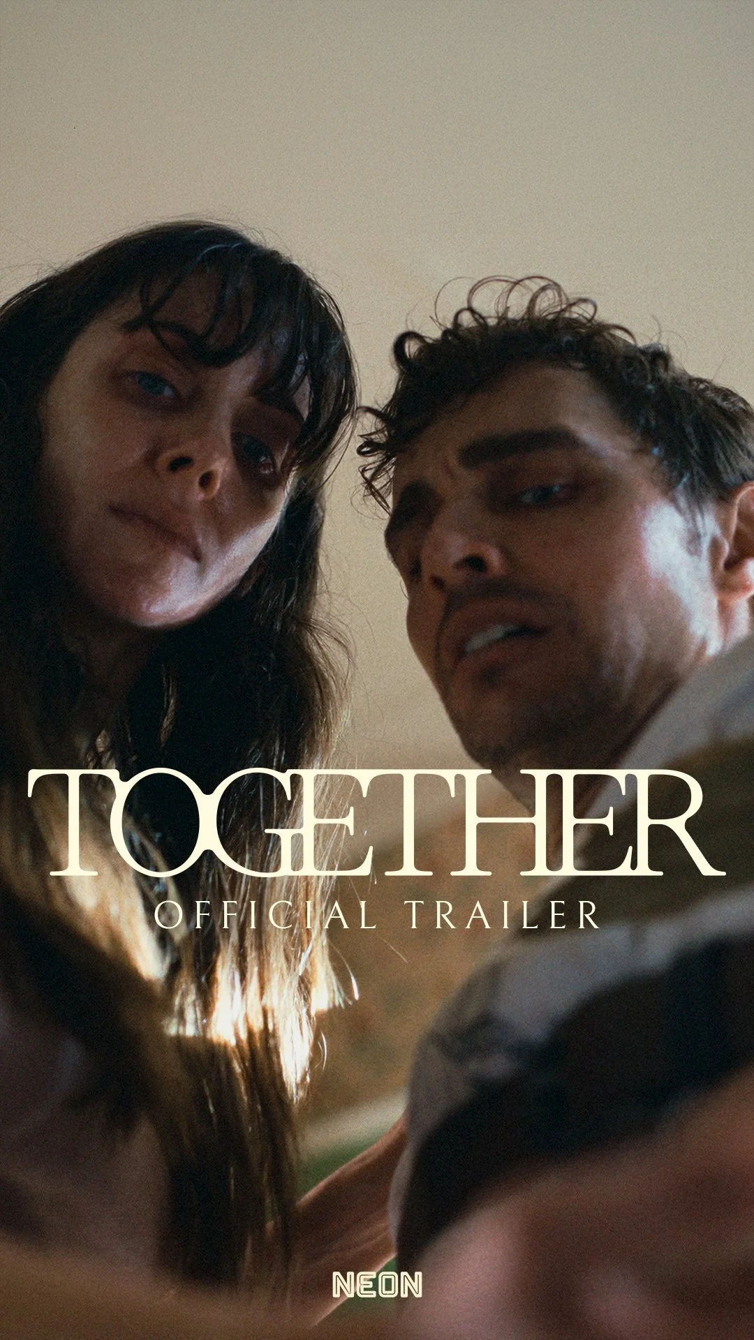 TOGETHER. The Trailer. The best horror movie of the year. Join us 7.30.