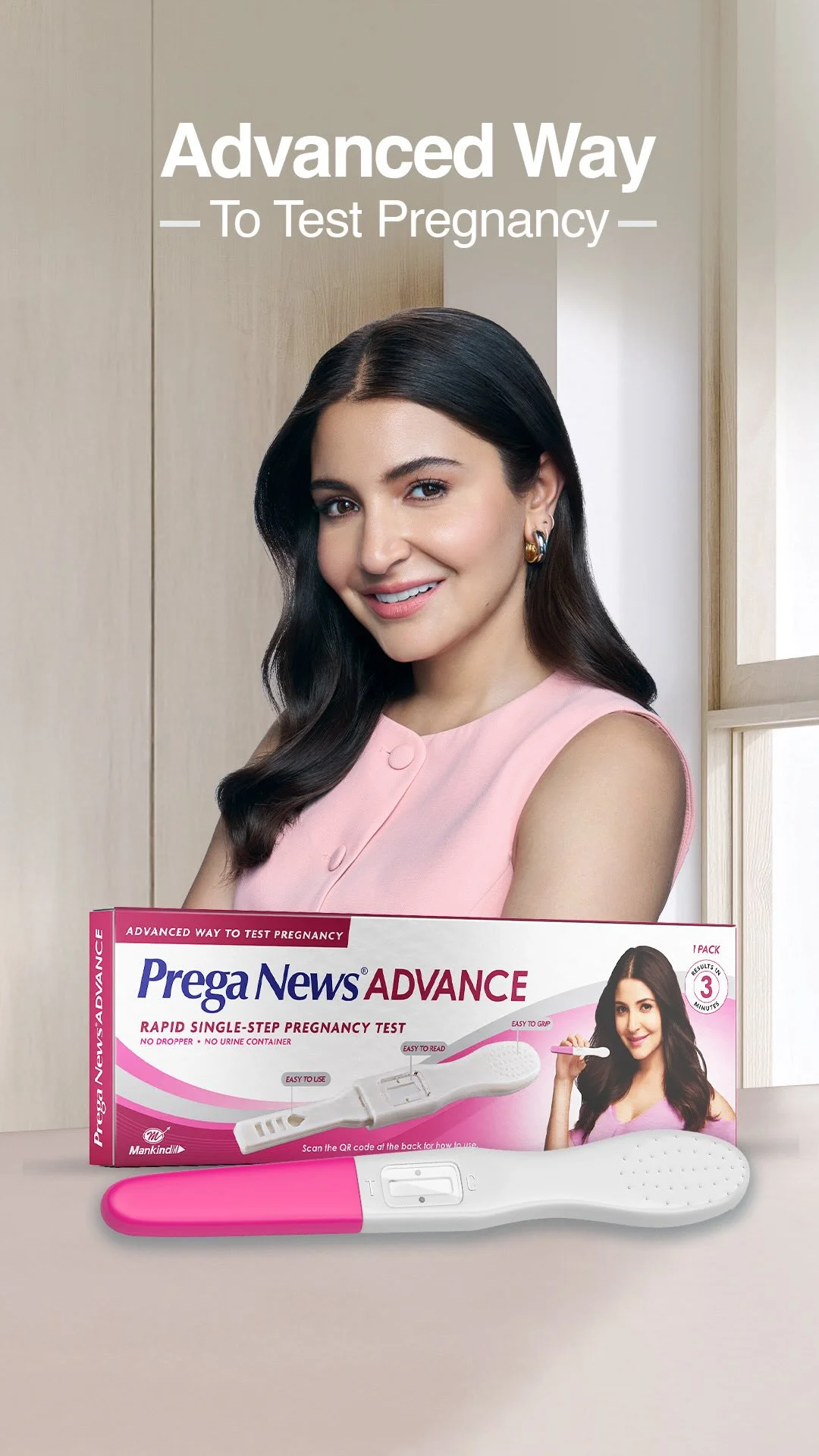 From India’s No.1 Pregnancy Detection Kit comes its most advanced technology – Preganews Advance.

Preganews Advance is an advanced single-step pregnancy detection kit that gives you accurate results in just 3 minutes.
It does not require a container & provides a more convenient and mess-free experience.

With its easy thumb grip design, Preganews Advance ensures better control and comfortable handling during testing.

Fast. Simple. Reliable.
Preganews Advance -  the advanced version from India’s most trusted pregnancy detection brand.

#Ad#Preganews #IndiasNo1PregnancyKit